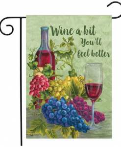 Briarwood Lane Wine a Bit You'll Feel Better Garden Flag #GFBL-G00792